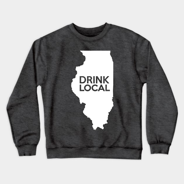 Illinois Drink Local IL Crewneck Sweatshirt by mindofstate